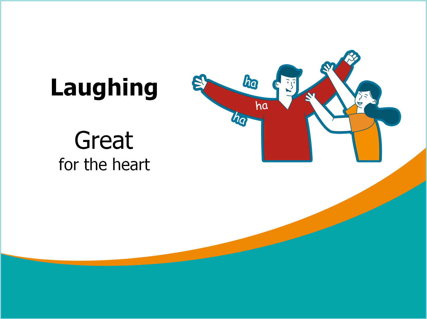 Laughter benefits the heart